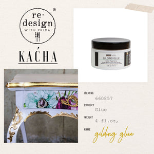 Redesign Gilding Glue - Kacha