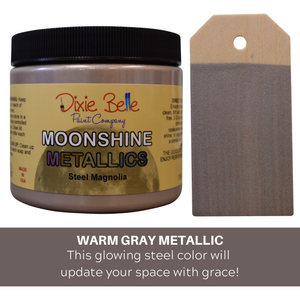 Moonshine Metallic - Steel Magnolia - Dixie Belle Paint