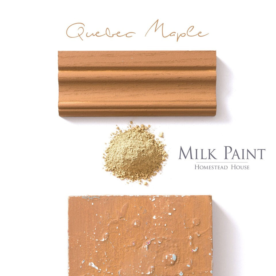 Quebec Maple - Milk Paint Stain - Homestead House